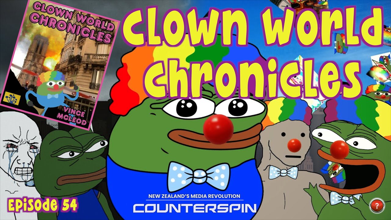 Ep 54: Clown World Chronicles with Vince McLeod