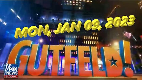 Gutfeld 01-09-2023