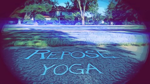 Repose Yoga: Episode 15