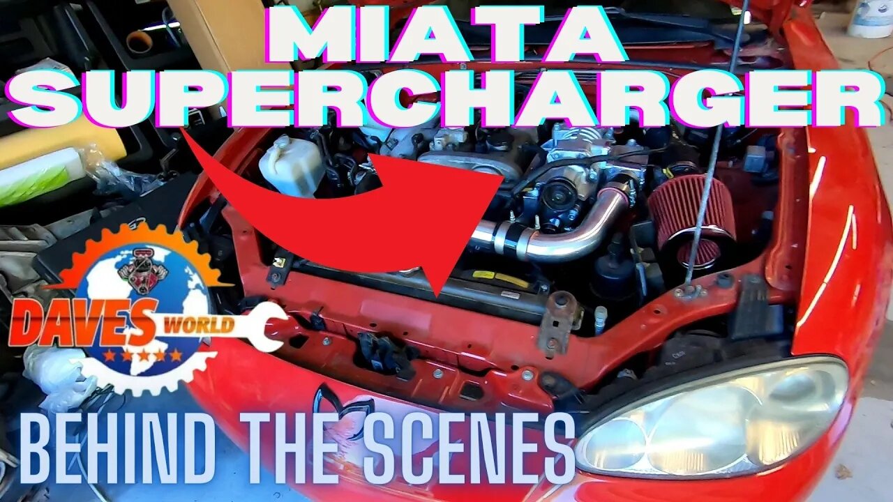 MIATA DIY Supercharger Dave's World Shop Builds VLOG