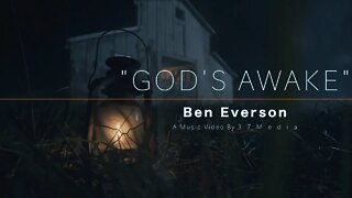 God's Awake | Ben Everson