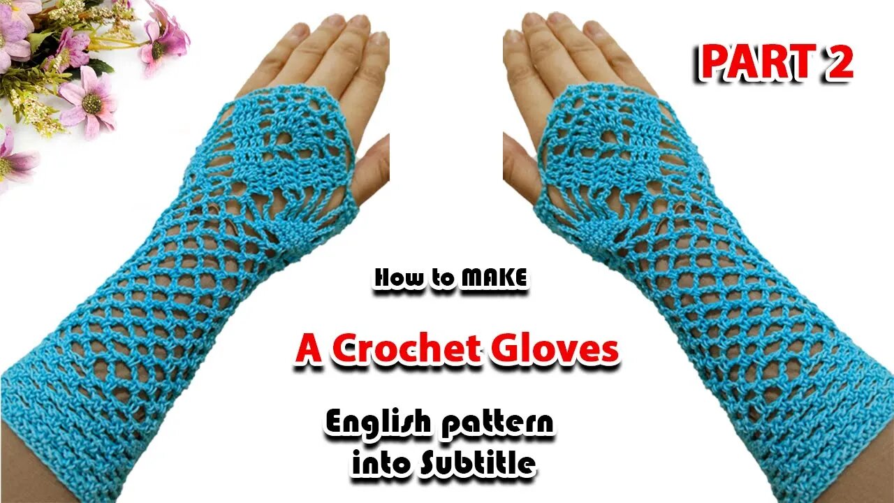 How To Make A Crochet Fingerless Gloves Part 2 l Crafting Wheel