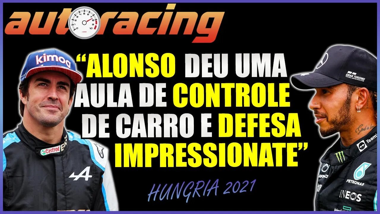 F1 ALONSO VS HAMILTON HUNGRIA 2021 | COMO ALONSO PILOTOU NA BATALHA COM HAMILTON |B|F