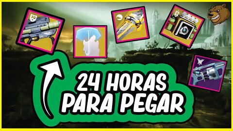 DESTINY 2 │ VOCÊ TEM 24 HORAS PARA PEGAR!