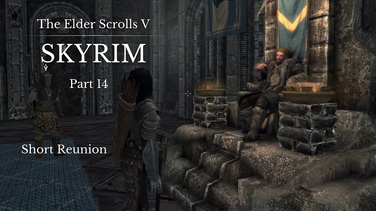 The Elder Scrolls V Skyrim Part 14 - Short Reunion