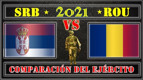 Serbia VS Rumania 🇷🇸 Comparación de poder militar 2021 🇷🇴, Poder militar