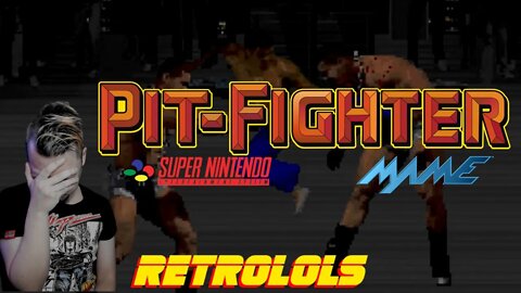 RetroLOLs - Pit-Fighter / ピットファイター [SNES / Arcade]