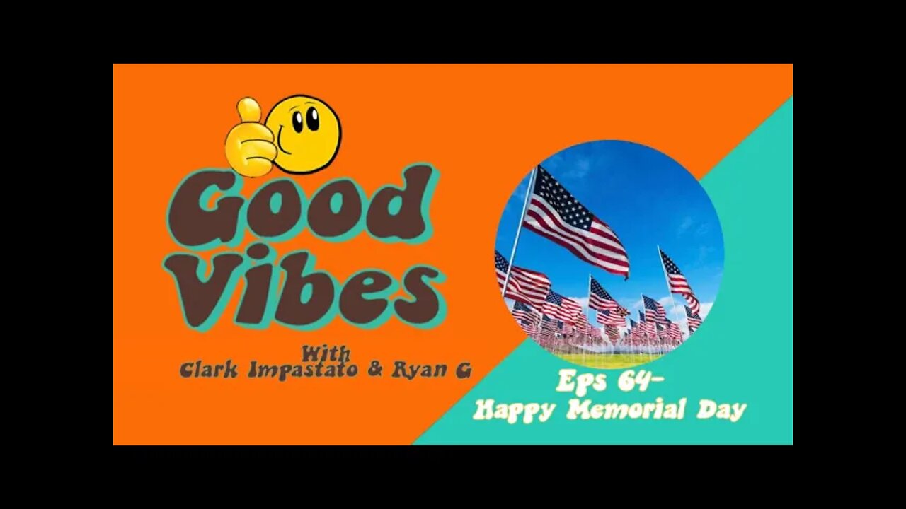 Eps 64 - Happy Memorial Day