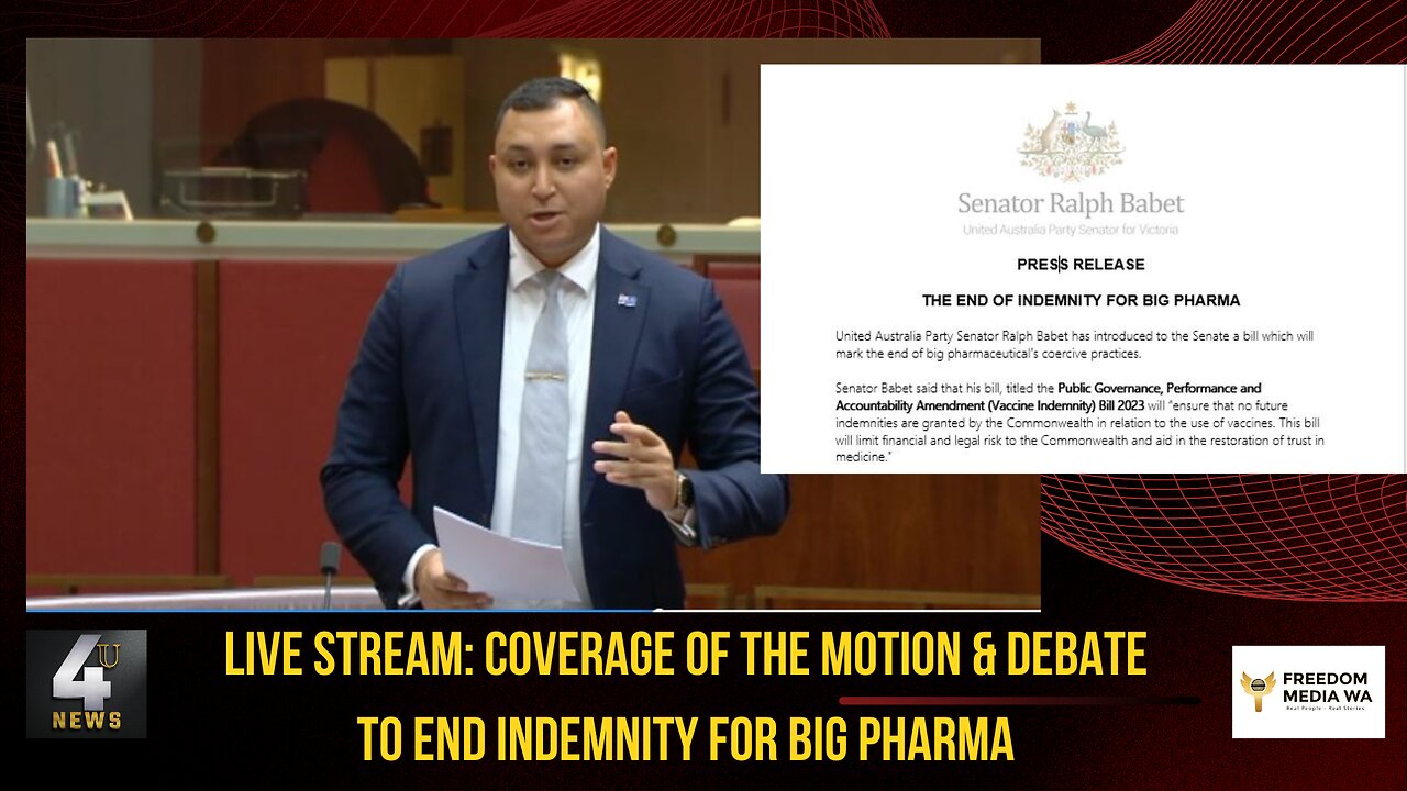 LIVE STREAM - Coverage of the Motion & Debate to end Federal Government Indemnity for Big Pharma.