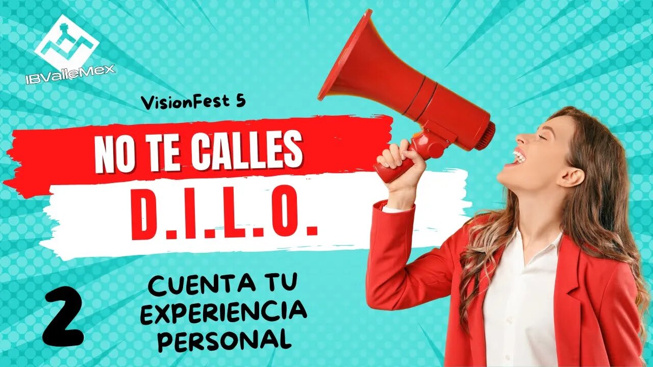 VisionFest 5 — Sesión 2 — Cuenta Tu Experiencia Personal