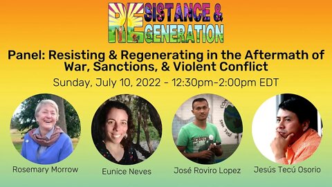 #NoWar2022 Panel: Resisting & Regenerating in the Aftermath of War, Sanctions, & Violent Conflict