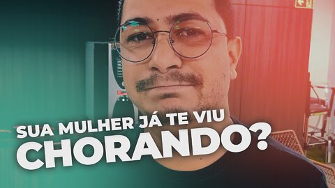 Homem não chora?