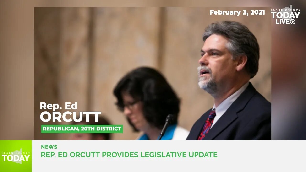 Rep. Ed Orcutt provides legislative update
