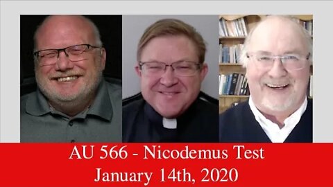 Anglican Unscripted 566 - Nicodemus Test