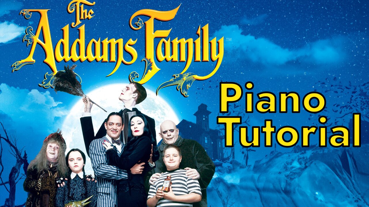 How To Play The Addams Family On Piano