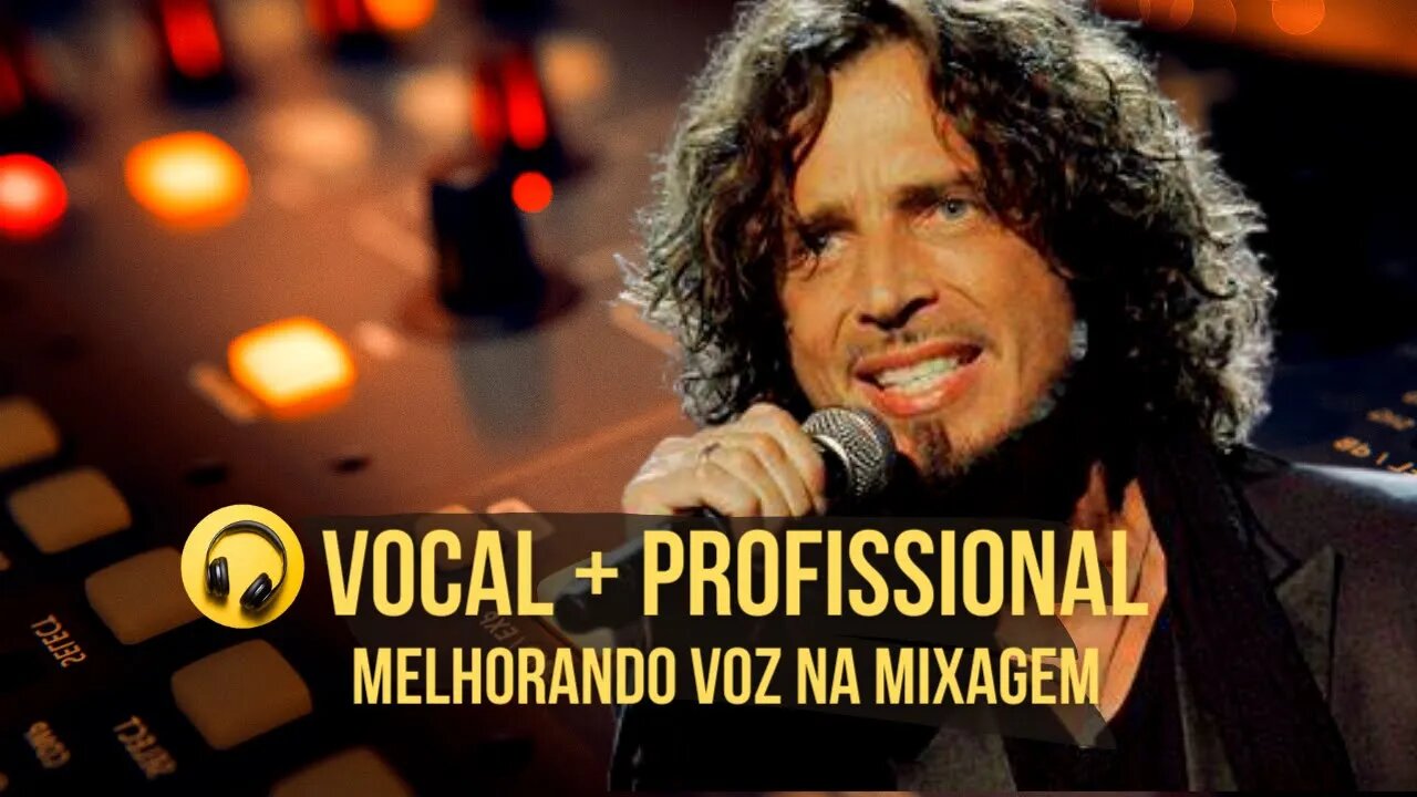 Vocal mais Profissional na Mixagem