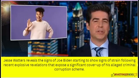 Jesse Watters reveals the signs of Joe Biden starting to show signs of strain following recent