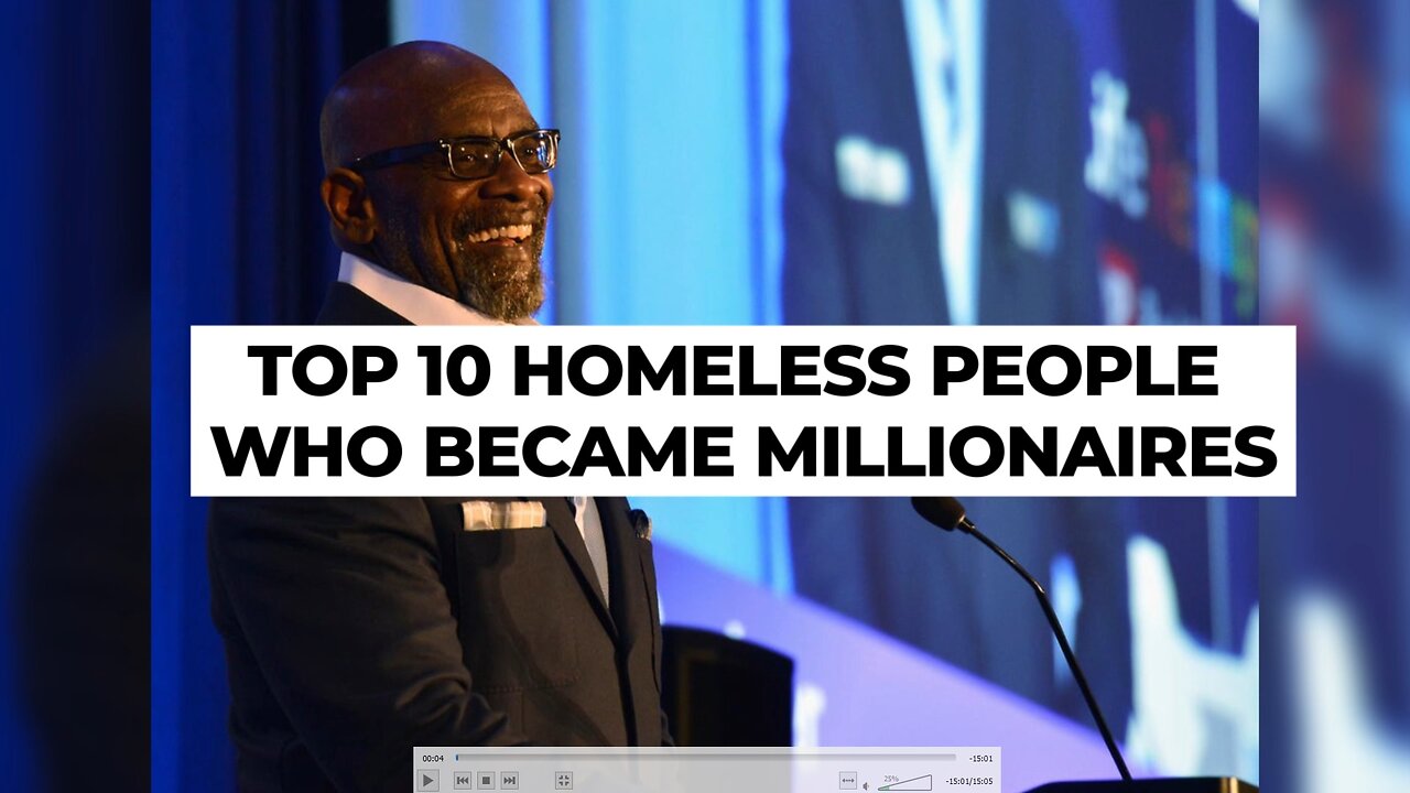 Top 10 Homeless People Who Became Millionaires