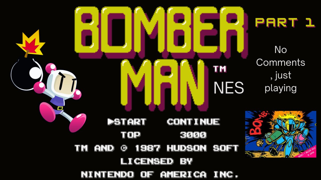 Bomberman NES Full Game Part 1