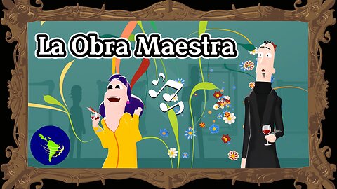 La "Obra Maestra" (UHD) | Animación