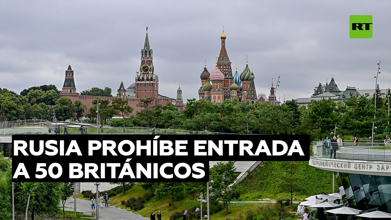 Rusia prohíbe la entrada al país a más de 50 británicos, incluido alto cargo de Defensa