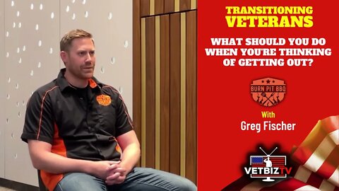 Military transition to civilian life... what should you do when getting out?