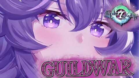 It's a show about nothing! When is it over? - Epic Seven GuildWar Commentary UwU Double Feature