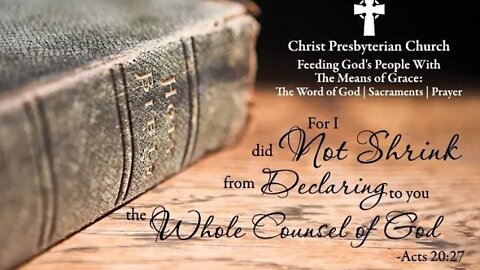 Christ Church OPC - Flower Mound, Texas - May 31, 2020 - Worship