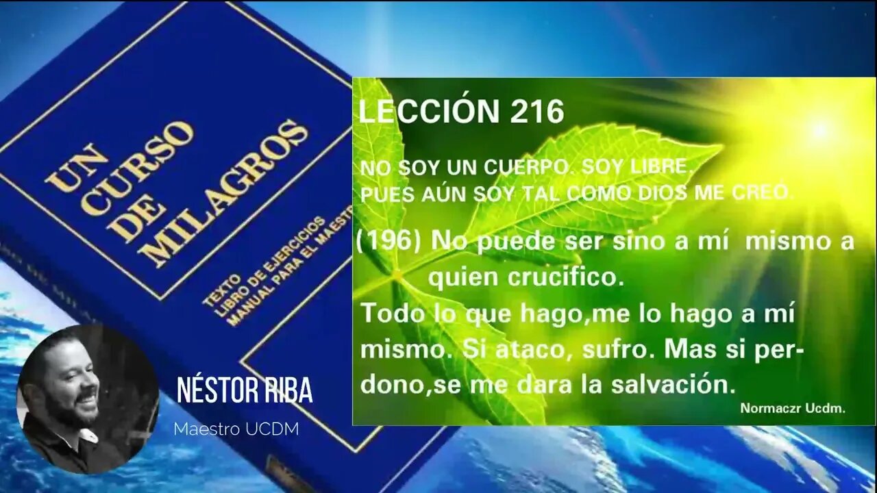 Lección 216 de Un Curso de Milagros