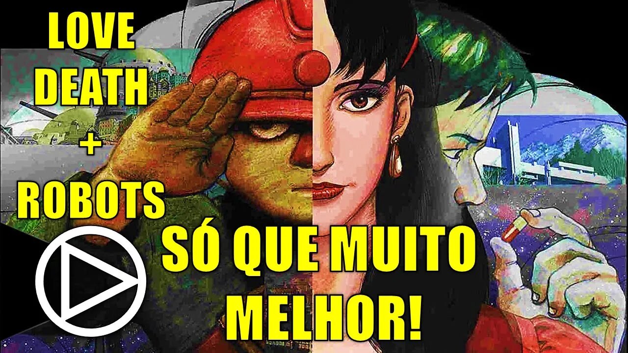 Memories de Katsuhiro Otomo É o Love, Death e Robots que Presta! - HORAPLAY