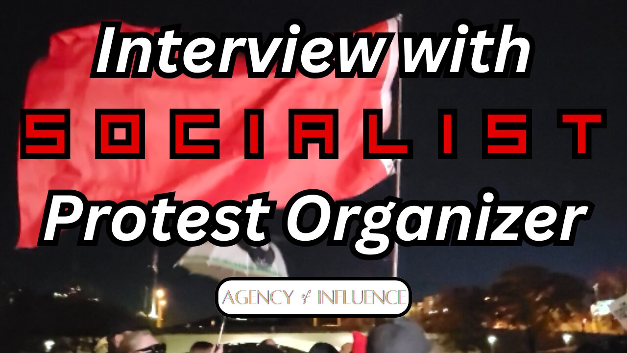 Interview With Socialist Protest Organizer