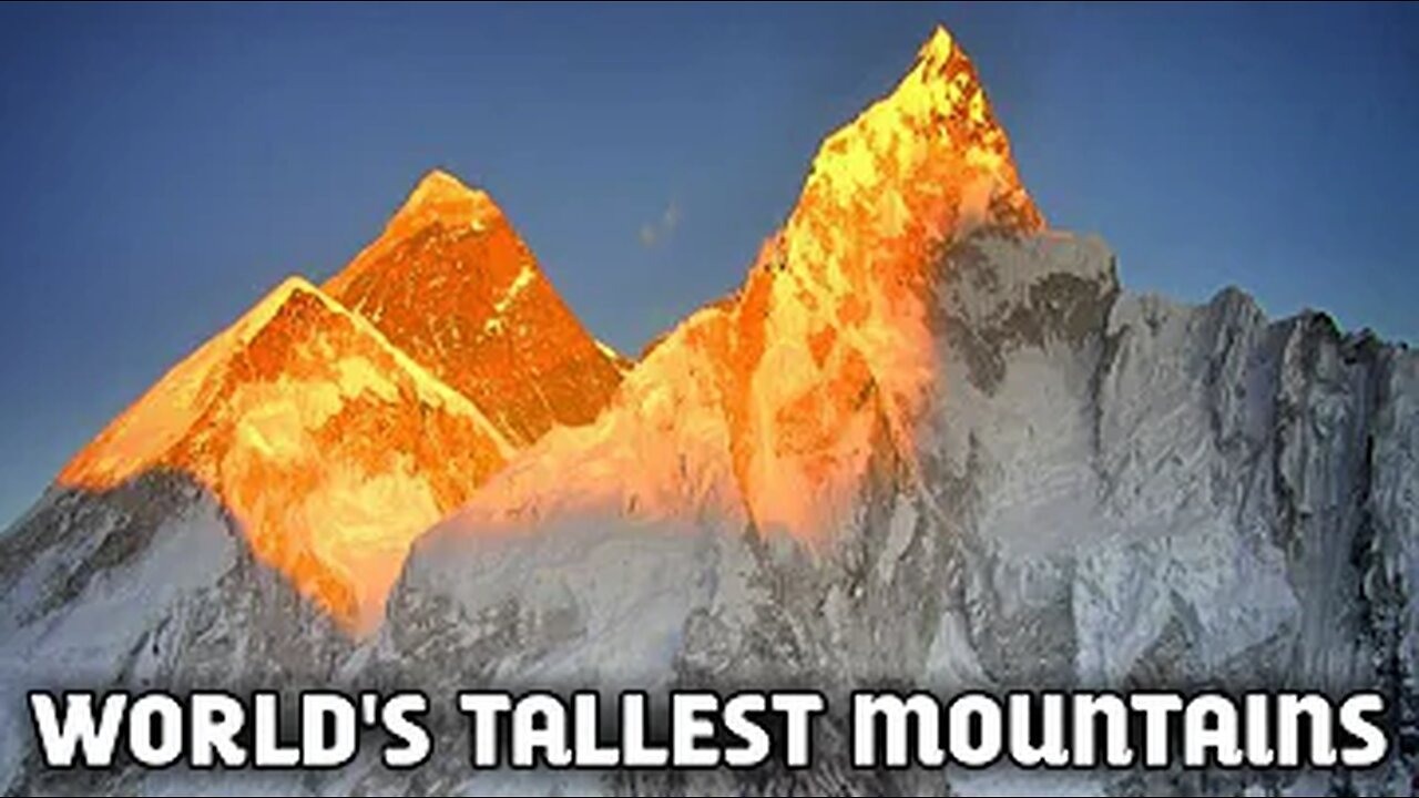 Top 10 Tallest Mountains In The World