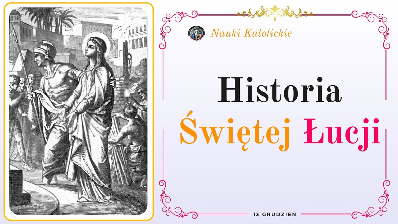 Historia Świętej Łucji | 13 Grudzień