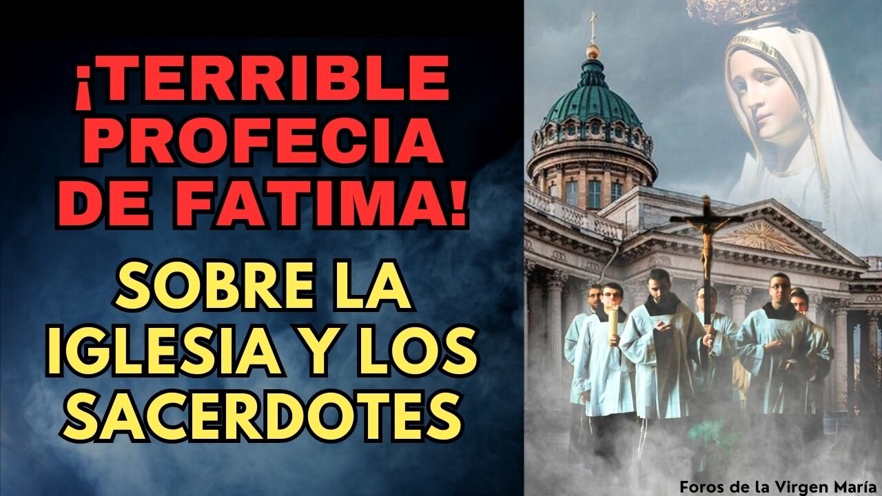 Terrible Profecía de Fátima sobre la Apostasía en la Iglesia y la Fe de los Sacerdotes