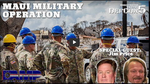 Maui Military Occupation with Jim Price | Unrestricted Truths Ep. 421