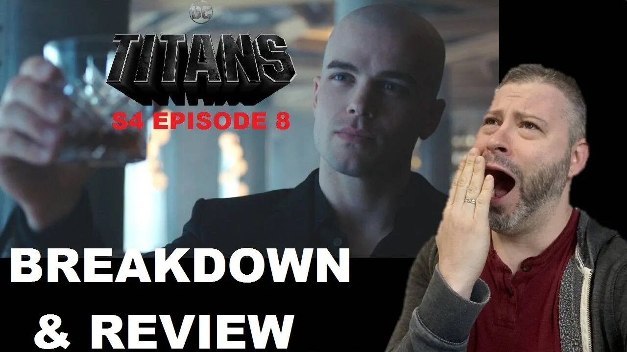 Titans Season 4 Episode 8 BREAKDOWN & REVIEW