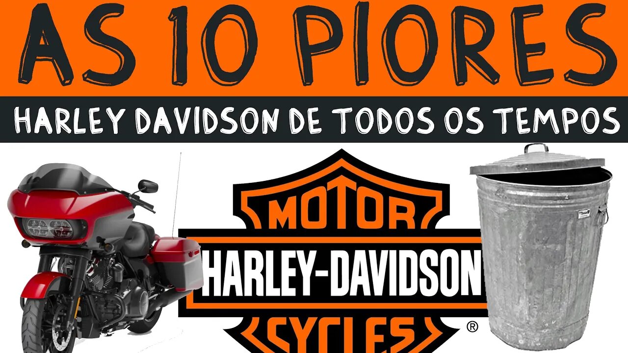 As 10 PIORES Motos Harley Davidson de todos os tempos