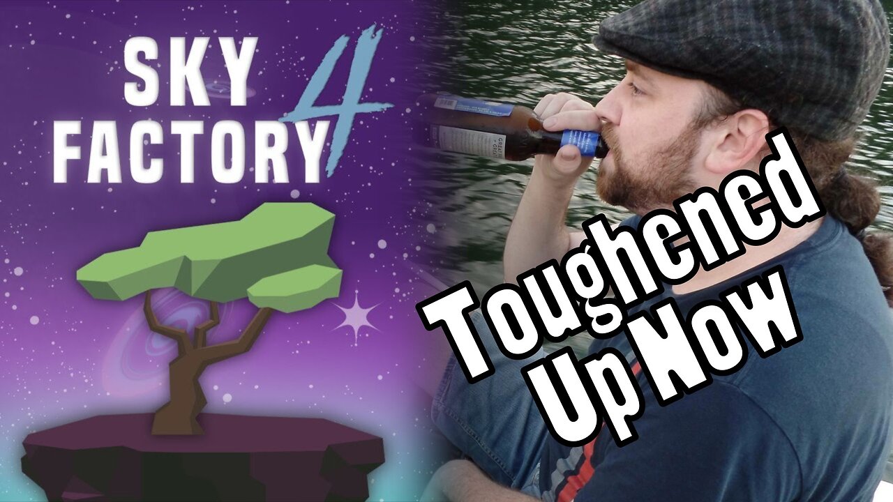 Got Enough Tough Alloy Now? - Sky Factory 4 Live Stream