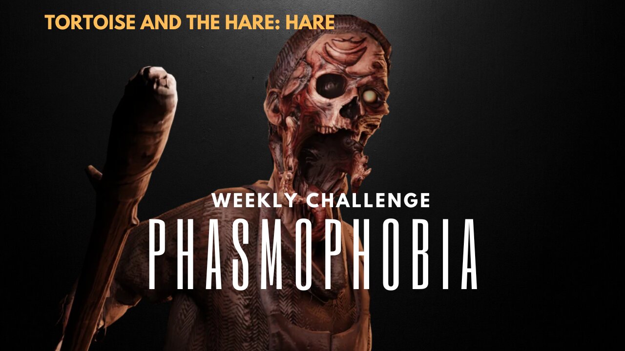 Phasmophobia Weekly Challenge