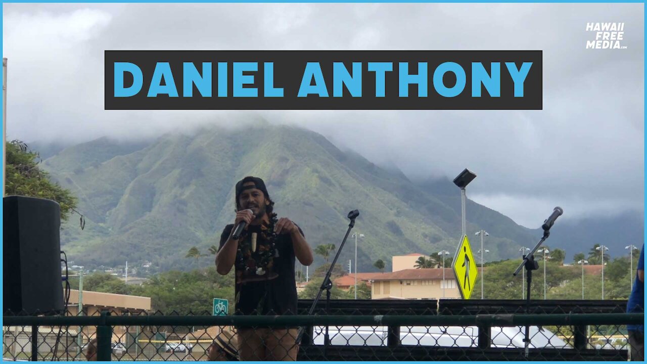 Local Farmer Daniel Anthony Speaks at Mandate Free Maui Rally