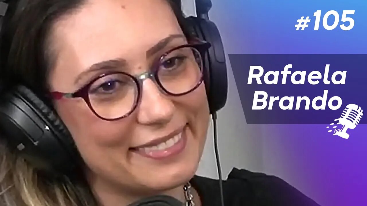 RAFAELA BRANDO | Empreendedora de Ótica #105