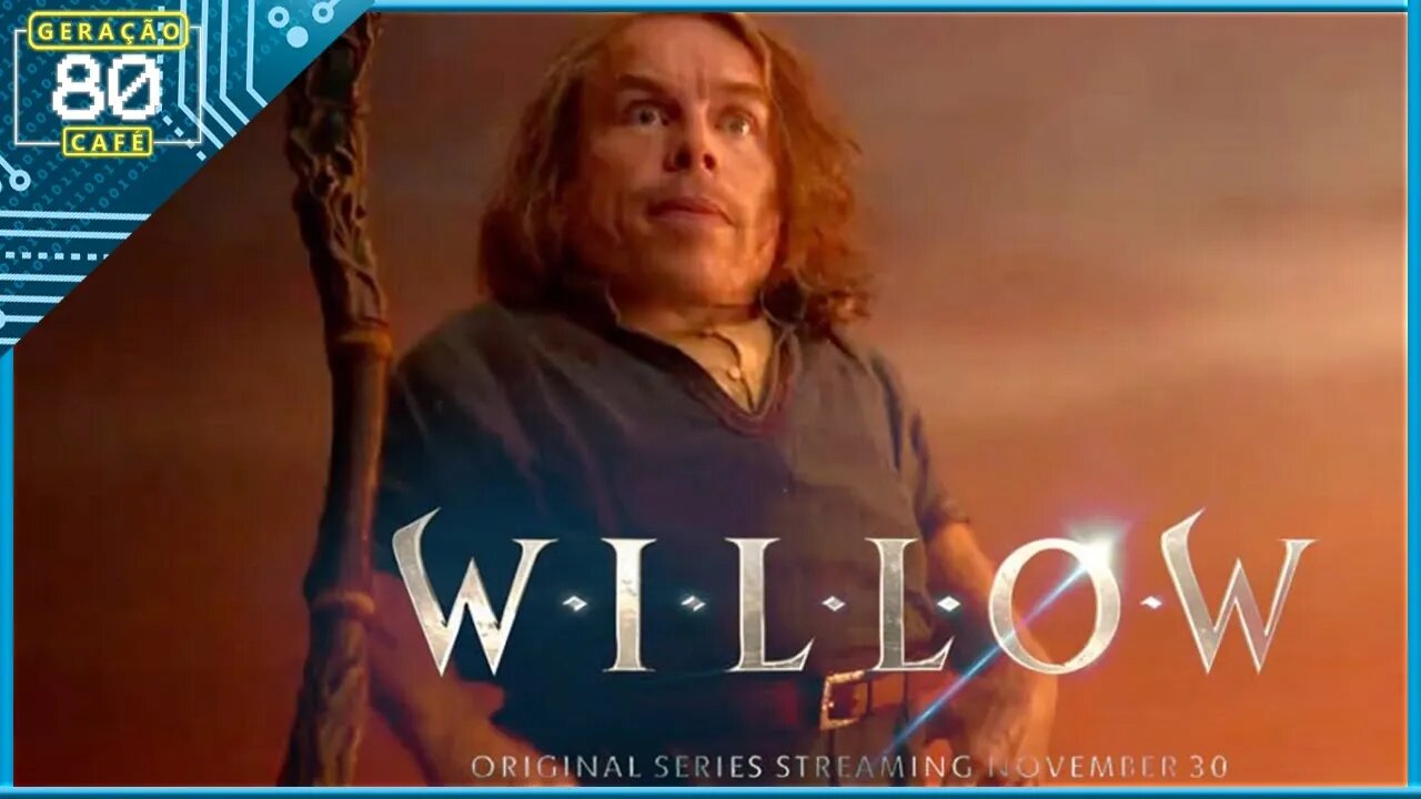 WILLOW - Trailer #01 (Dublado)