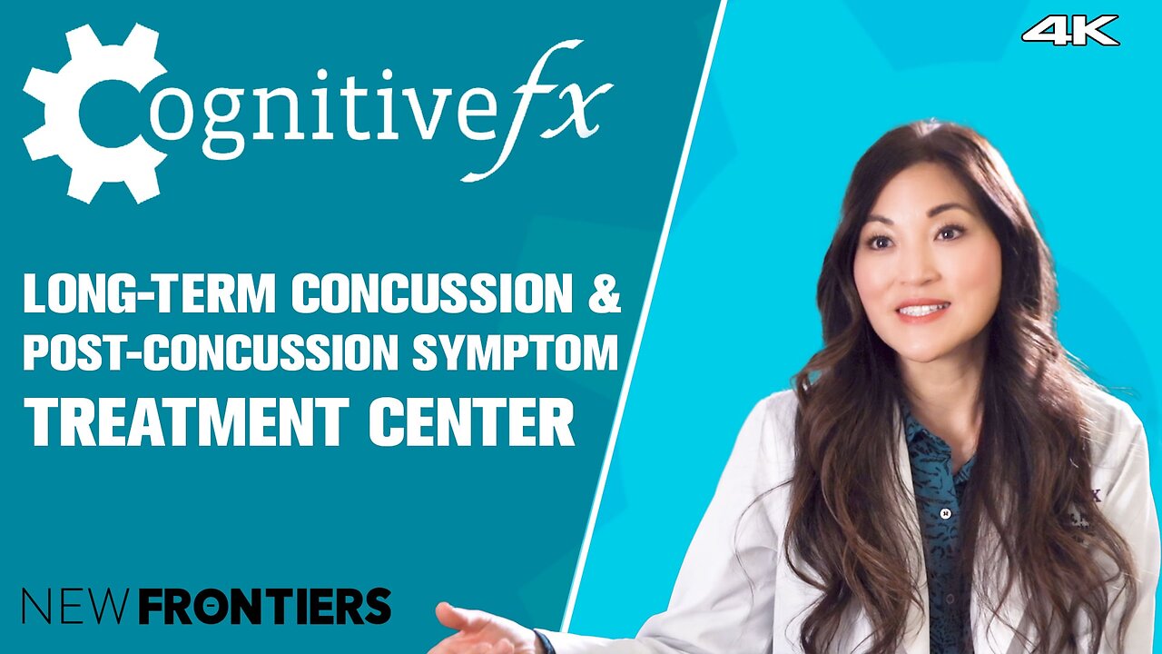 Cognitive FX World Leaders in Long-term Concussion Symptoms and Post-Concussion Syndrome