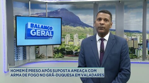 Homem é preso após suposta ameaça com arma de fogo no Grã-Duquesa em Valadares