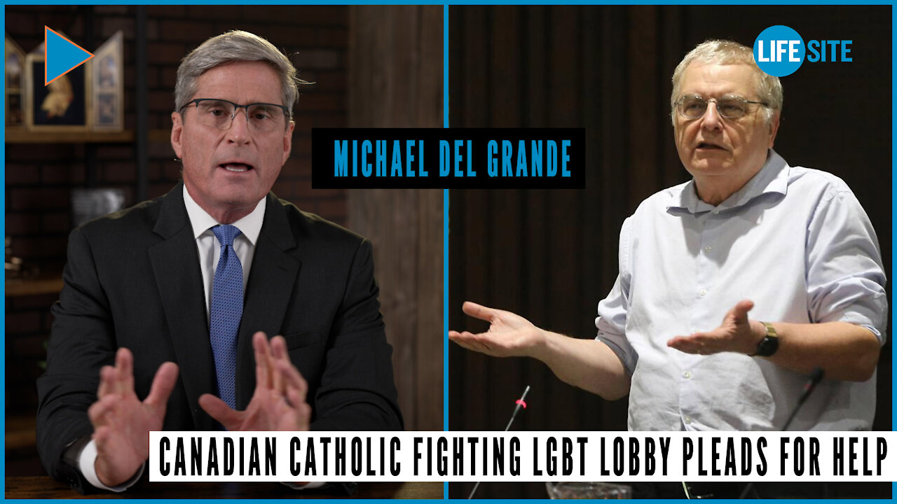 Canadian Catholic fighting LGBT lobby pleads for help