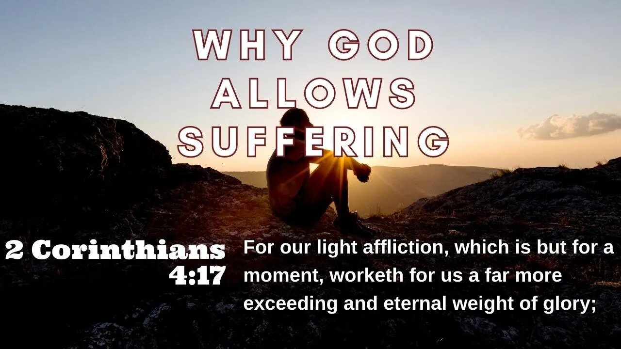 Why God Allows Suffering | Pastor Bickel | Bethel Baptist Fellowship [SERMON]