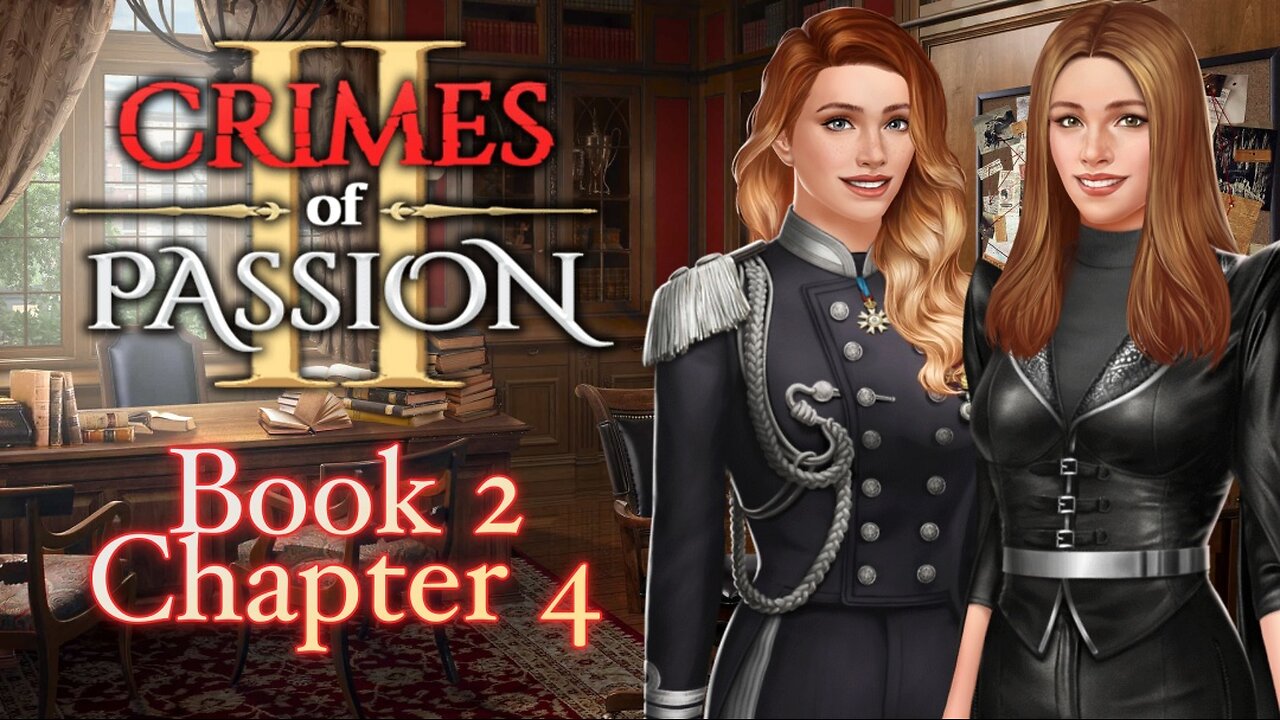 Crimes Of Passion - Book 2 Chapter 4 Objection - Choices Stories You Play - Rumble Safe