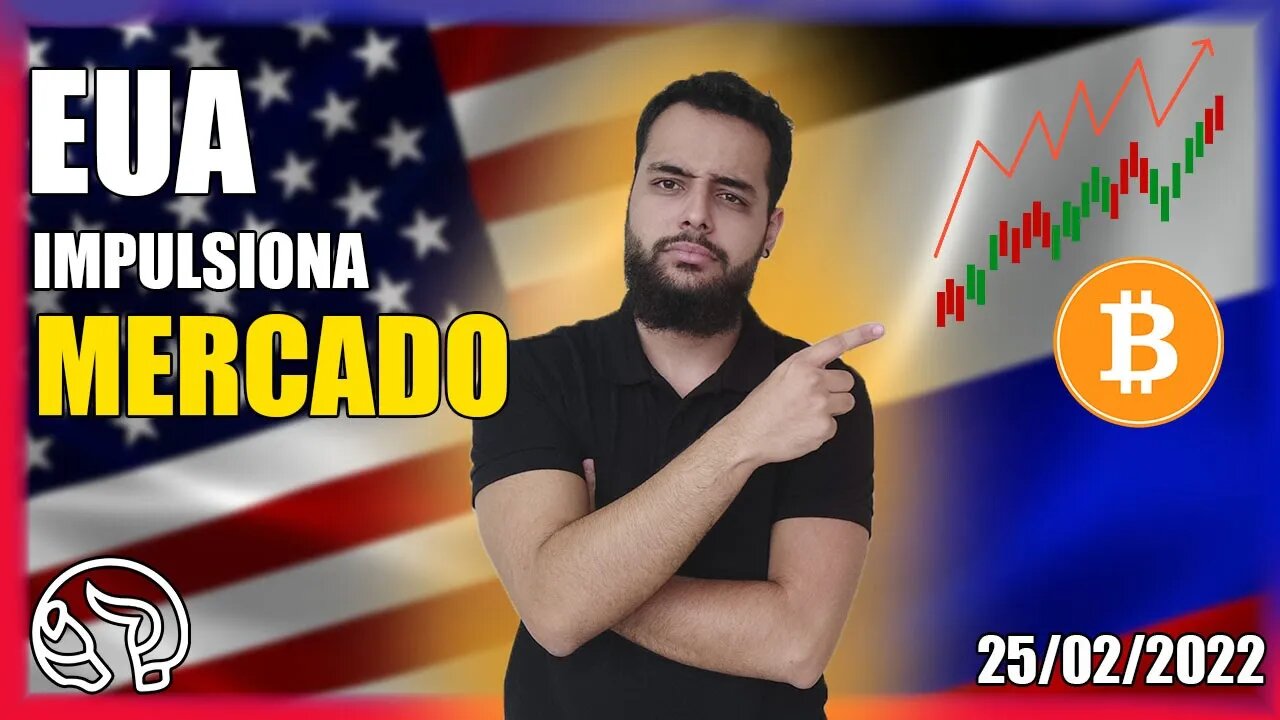 EUA REAGE E MERCADO SOBE! COMPRAR OU VENDER? Análise Bitcoin 25/02/2022