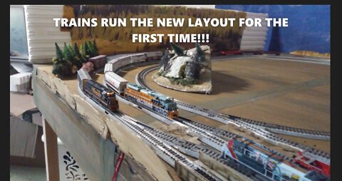 TRAINS RUN ON THE NEW LAYOUT FOR THE FIST TIME!