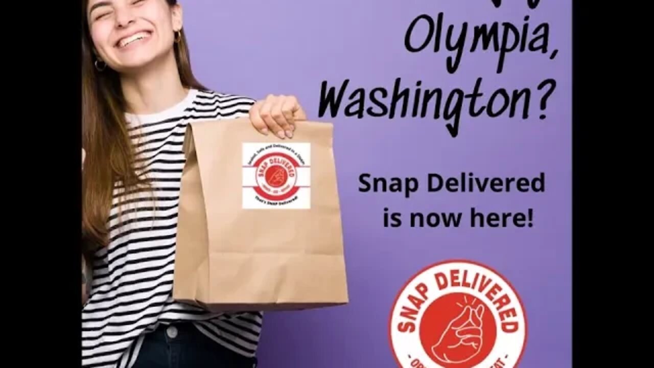 Delivery app Drivers Wanted - Snap Delivered Now Open In Olympia Washington
